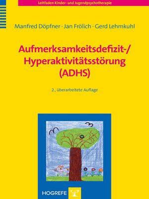 cover image of Aufmerksamkeitsdefizit-/Hyperaktivitätsstörung (ADHS)
